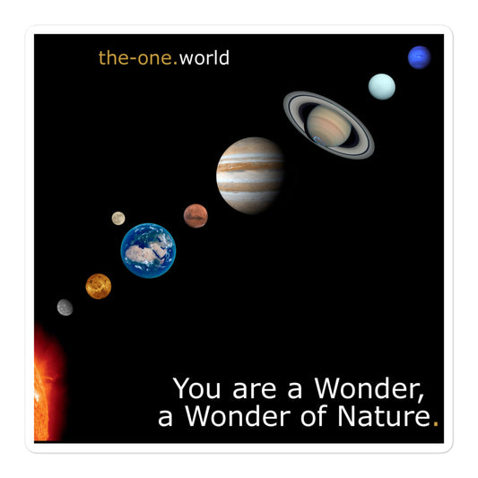 Sticker - You are a Wonder of Nature.